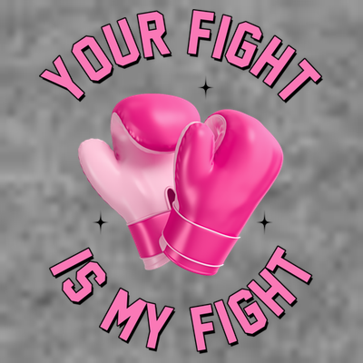 Your Fight Is My Fight Boxing Breast Cancer Awareness T-Shirt