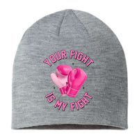 Your Fight Is My Fight Boxing Breast Cancer Awareness Sustainable Beanie