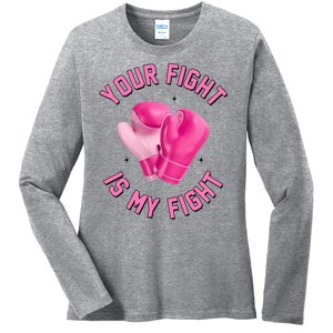 Your Fight Is My Fight Boxing Breast Cancer Awareness Ladies Long Sleeve Shirt