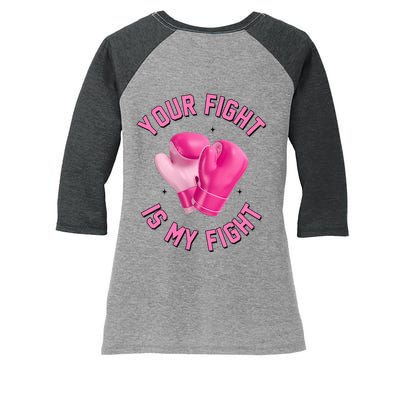 Your Fight Is My Fight Boxing Breast Cancer Awareness Women's Tri-Blend 3/4-Sleeve Raglan Shirt