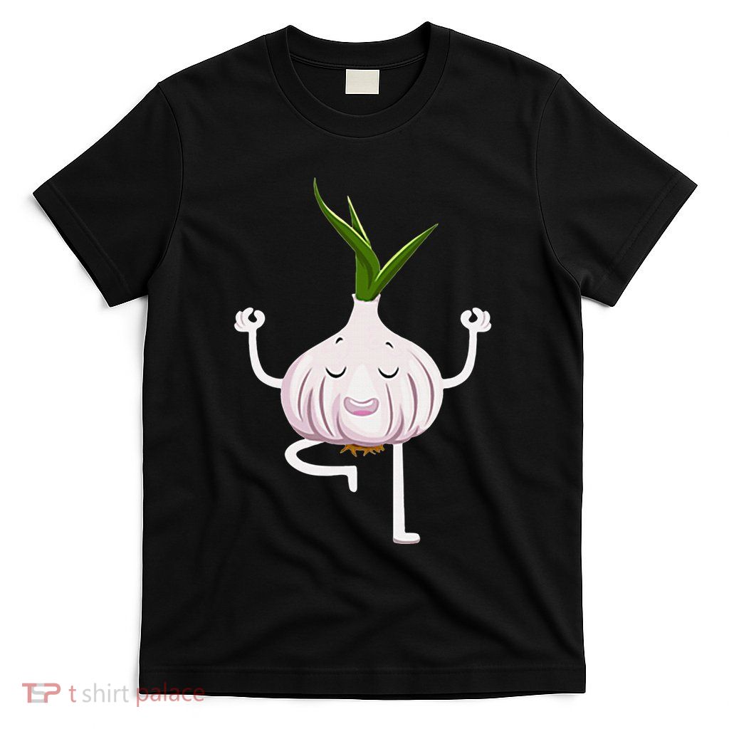 Yoga Fitness Instructor Garlic Lover Vegetable Farmer T-Shirt