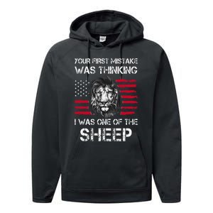 Your First Mistake Was Thinking I Was One Of The Sheep Performance Fleece Hoodie