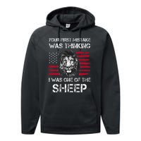 Your First Mistake Was Thinking I Was One Of The Sheep Performance Fleece Hoodie