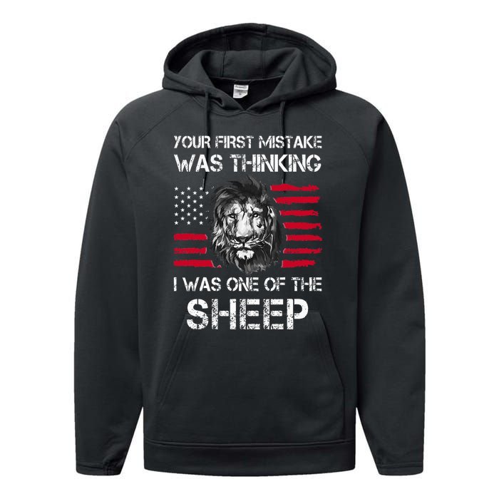 Your First Mistake Was Thinking I Was One Of The Sheep Performance Fleece Hoodie