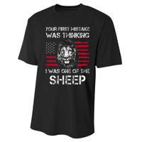 Your First Mistake Was Thinking I Was One Of The Sheep Performance Sprint T-Shirt