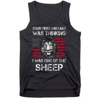 Your First Mistake Was Thinking I Was One Of The Sheep Tank Top