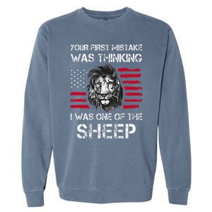 Your First Mistake Was Thinking I Was One Of The Sheep Garment-Dyed Sweatshirt