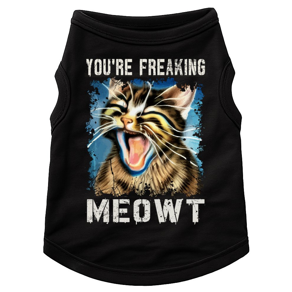You're Freaking Meowt! Funny Cat Lover Vintage Cat Meow Meme Doggie Tank