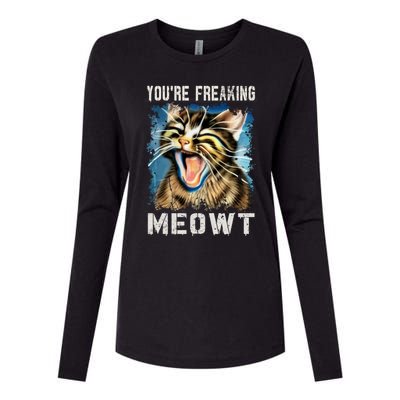 You're Freaking Meowt! Funny Cat Lover Vintage Cat Meow Meme Womens Cotton Relaxed Long Sleeve T-Shirt