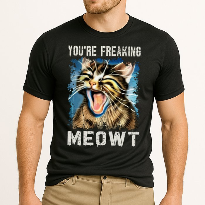 You're Freaking Meowt! Funny Cat Lover Vintage Cat Meow Meme Cooling Performance Crew T-Shirt