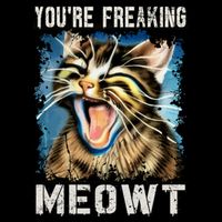 You're Freaking Meowt! Funny Cat Lover Vintage Cat Meow Meme Cooling Performance Crew T-Shirt