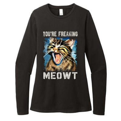 You're Freaking Meowt! Funny Cat Lover Vintage Cat Meow Meme Womens CVC Long Sleeve Shirt