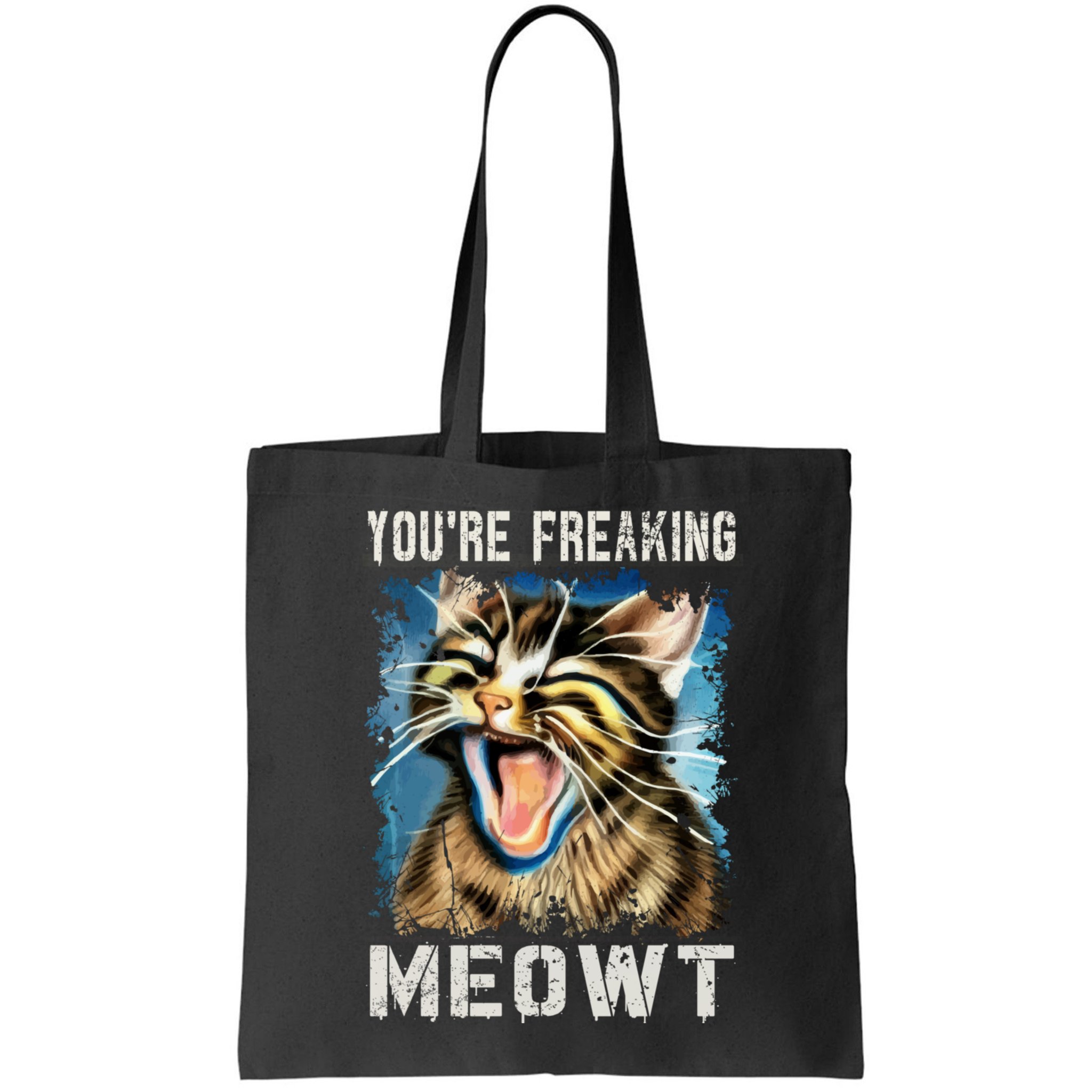 You're Freaking Meowt! Funny Cat Lover Vintage Cat Meow Meme Bag