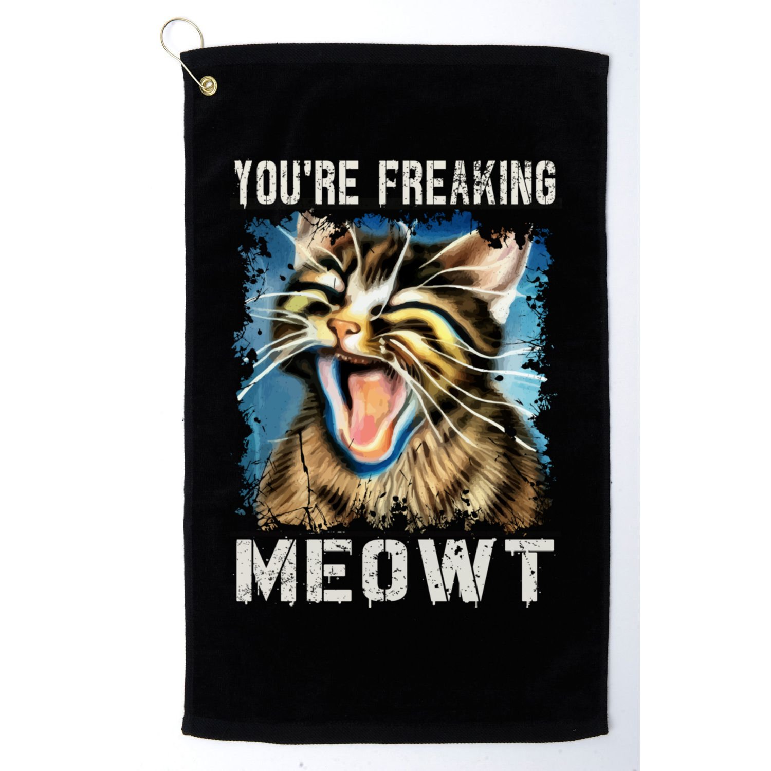 You're Freaking Meowt! Funny Cat Lover Vintage Cat Meow Meme Golf Towel