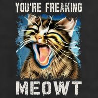 You're Freaking Meowt! Funny Cat Lover Vintage Cat Meow Meme Golf Towel