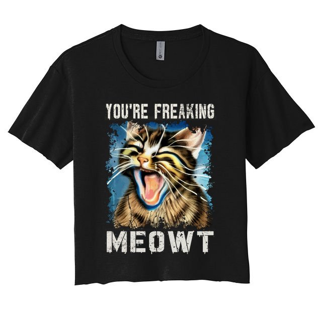 You're Freaking Meowt! Funny Cat Lover Vintage Cat Meow Meme Crop Top