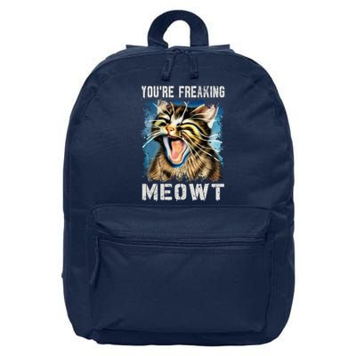 You're Freaking Meowt! Funny Cat Lover Vintage Cat Meow Meme 16 in Basic Backpack