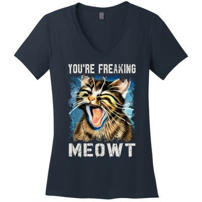 You're Freaking Meowt! Funny Cat Lover Vintage Cat Meow Meme Women's V-Neck T-Shirt