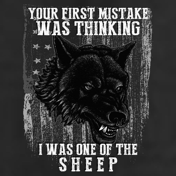 Your First Mistake Was Thinking I Was One Of The Sheep Cool Comfort Performance Bucket Hat