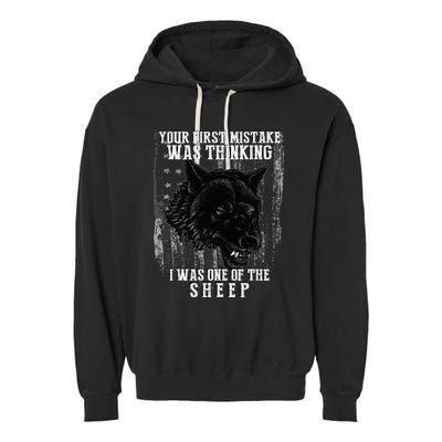 Your First Mistake Was Thinking I Was One Of The Sheep Garment-Dyed Fleece Hoodie