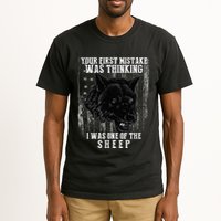 Your First Mistake Was Thinking I Was One Of The Sheep Tall T-Shirt
