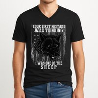 Your First Mistake Was Thinking I Was One Of The Sheep V-Neck T-Shirt