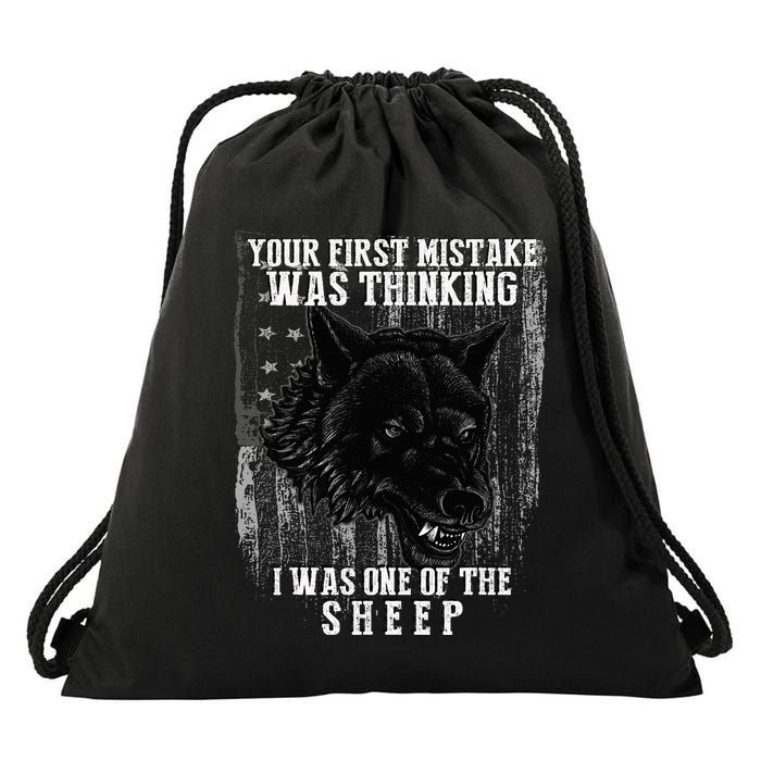 Your First Mistake Was Thinking I Was One Of The Sheep Drawstring Bag