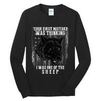 Your First Mistake Was Thinking I Was One Of The Sheep Tall Long Sleeve T-Shirt