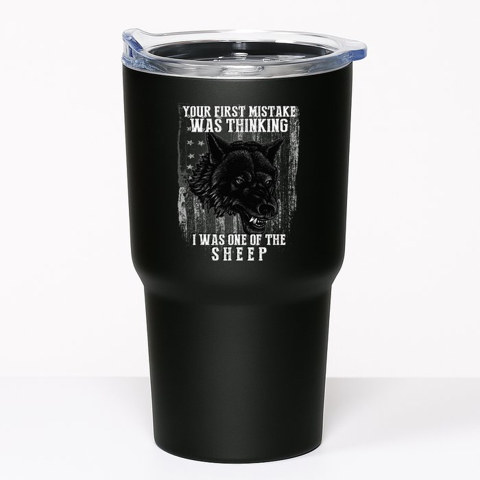Your First Mistake Was Thinking I Was One Of The Sheep Tumbler