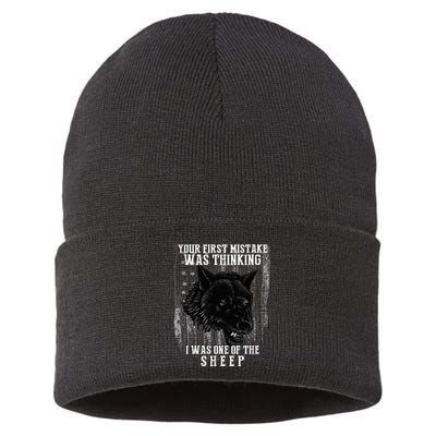 Your First Mistake Was Thinking I Was One Of The Sheep Sustainable Knit Beanie