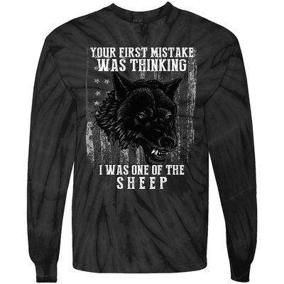 Your First Mistake Was Thinking I Was One Of The Sheep Tie-Dye Long Sleeve Shirt