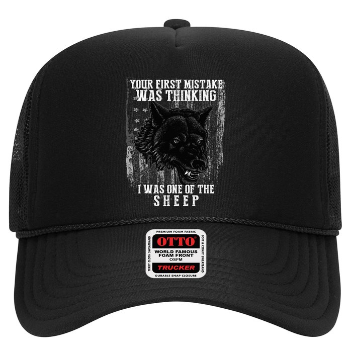 Your First Mistake Was Thinking I Was One Of The Sheep Hat