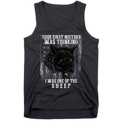 Your First Mistake Was Thinking I Was One Of The Sheep Tank Top