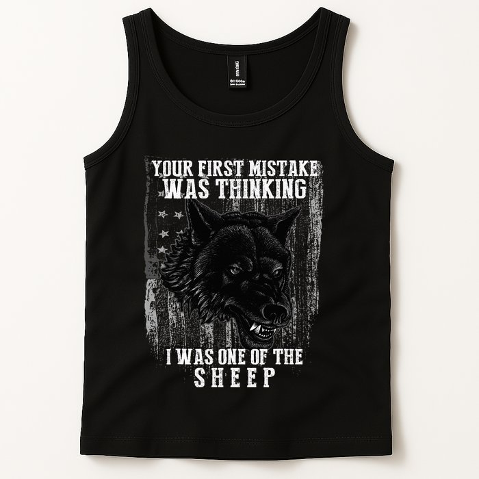 Your First Mistake Was Thinking I Was One Of The Sheep Tank Top