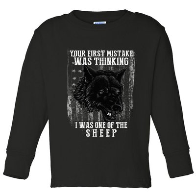 Your First Mistake Was Thinking I Was One Of The Sheep Toddler Long Sleeve Shirt