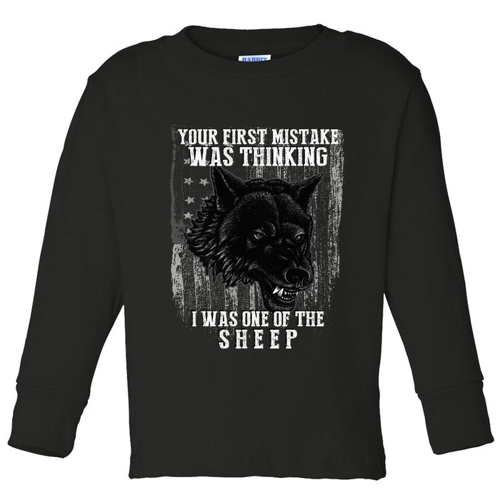 Your First Mistake Was Thinking I Was One Of The Sheep Toddler Long Sleeve Shirt