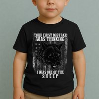 Your First Mistake Was Thinking I Was One Of The Sheep Toddler T-Shirt