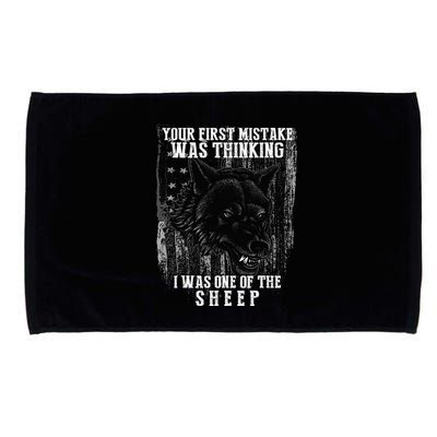 Your First Mistake Was Thinking I Was One Of The Sheep Microfiber Hand Towel