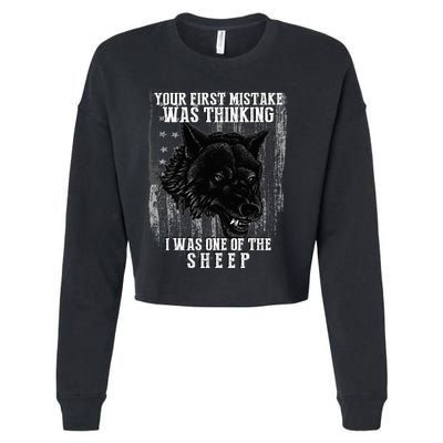 Your First Mistake Was Thinking I Was One Of The Sheep Cropped Pullover Crew