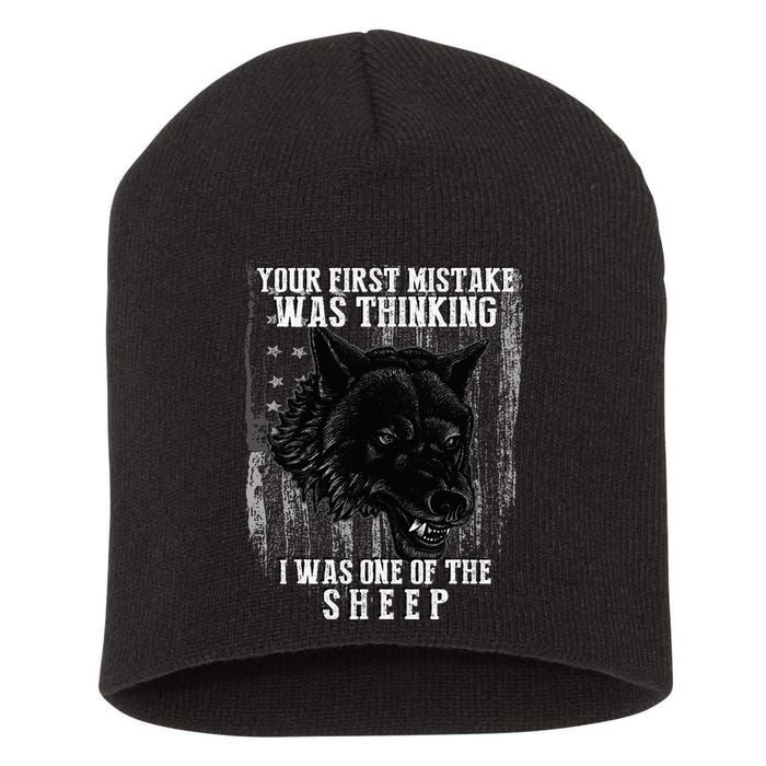 Your First Mistake Was Thinking I Was One Of The Sheep Short Acrylic Beanie