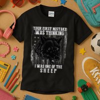 Your First Mistake Was Thinking I Was One Of The Sheep Kids T-Shirt