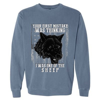 Your First Mistake Was Thinking I Was One Of The Sheep Garment-Dyed Sweatshirt