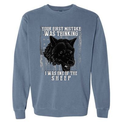 Your First Mistake Was Thinking I Was One Of The Sheep Garment-Dyed Sweatshirt