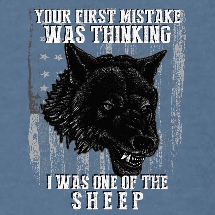 Your First Mistake Was Thinking I Was One Of The Sheep Garment-Dyed Sweatshirt