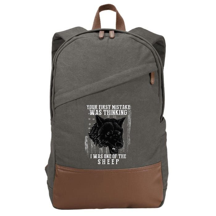 Your First Mistake Was Thinking I Was One Of The Sheep Cotton Canvas Backpack