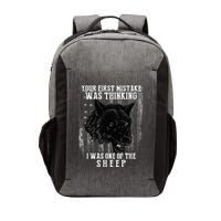 Your First Mistake Was Thinking I Was One Of The Sheep Vector Backpack