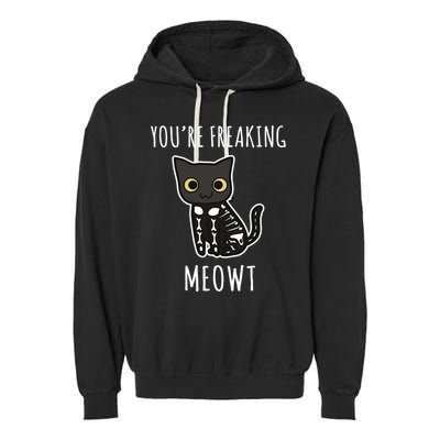 Youre Freaking Meowt Cat Garment-Dyed Fleece Hoodie