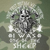 Your First Mistake Was Thinking I Was One Of The Sheep Legacy Tie Dye Trucker Hat
