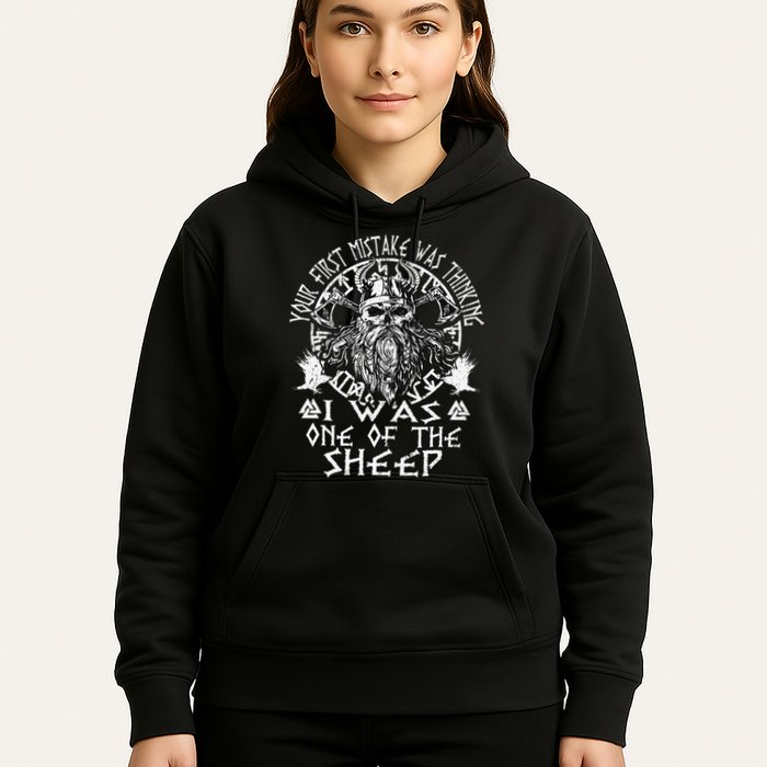 Your First Mistake Was Thinking I Was One Of The Sheep Hoodie