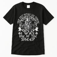 Your First Mistake Was Thinking I Was One Of The Sheep Tall T-Shirt